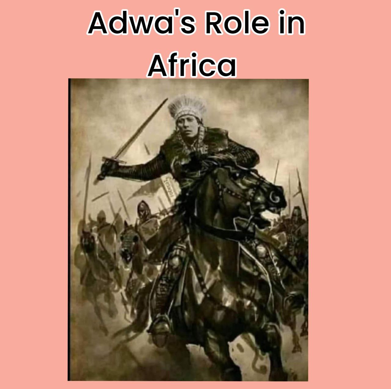 Adwa's role in Africa